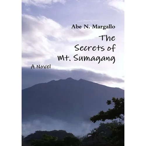 The Secrets of Mt. Sumagang - Paperback