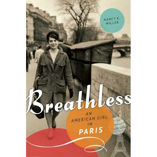 Breathless: An American Girl in Paris - Paperback