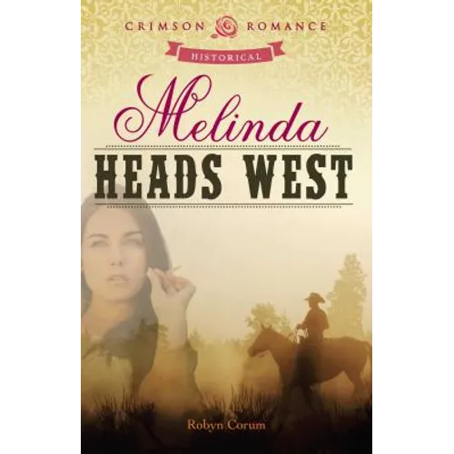 Melinda Heads West - Paperback