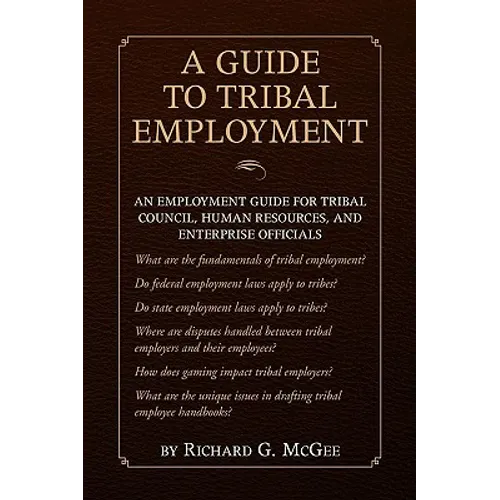 A Guide to Tribal Employment - Paperback
