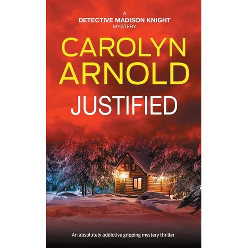 Justified: An absolutely addictive gripping mystery thriller - Paperback