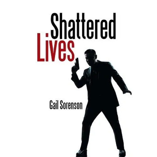 Shattered Lives - Hardcover