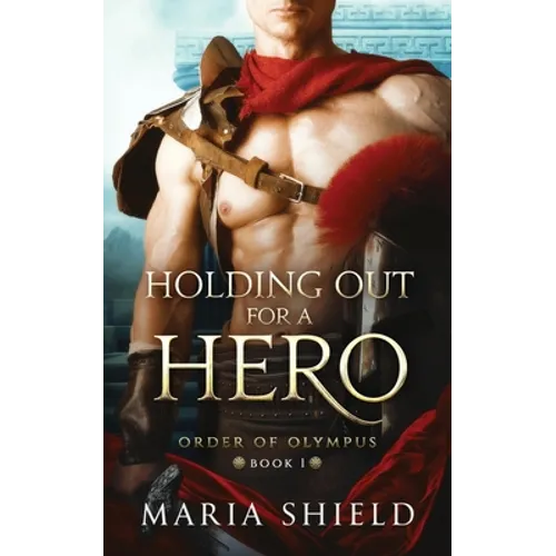 Holding Out For A Hero - Paperback
