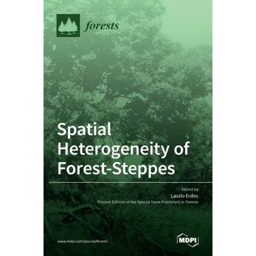 Spatial Heterogeneity of Forest-Steppes - Hardcover