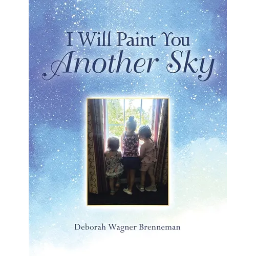 I Will Paint You Another Sky - Paperback