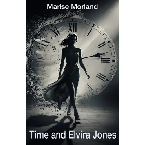 Time and Elvira Jones - Paperback