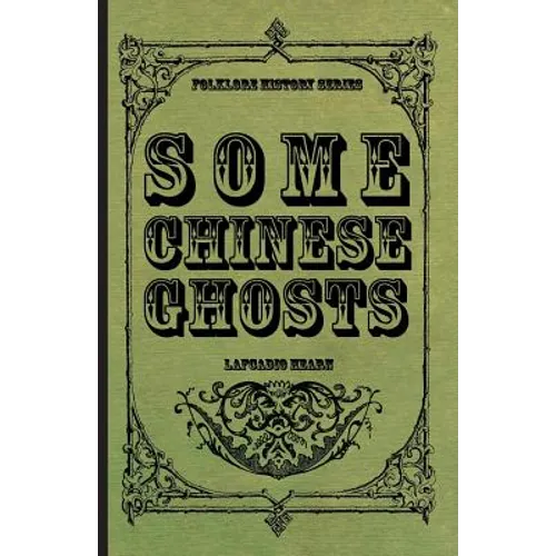 Some Chinese Ghosts - Paperback
