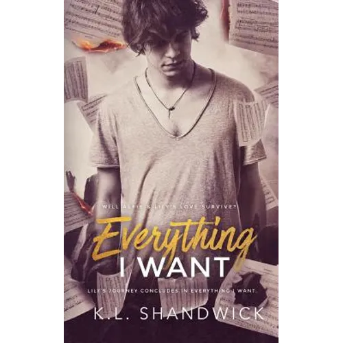 Everything I Want: Book 3 - Paperback