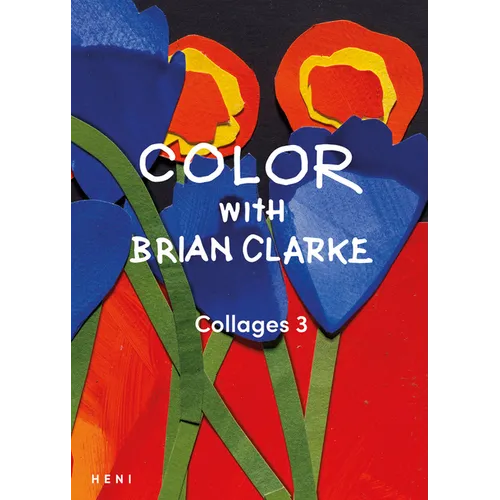 Color with Brian Clarke: Collages 3 - Paperback