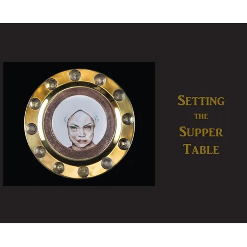 Setting the Supper Table - Hardcover