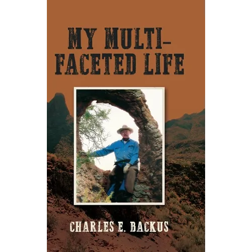 My Multi-Faceted Life - Hardcover