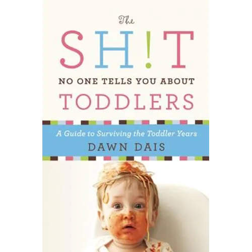 Sh!t No One Tells You About Toddlers - Paperback