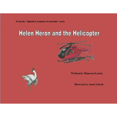 Helen Heron and the Helicopter - Paperback