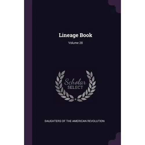 Lineage Book; Volume 28 - Paperback