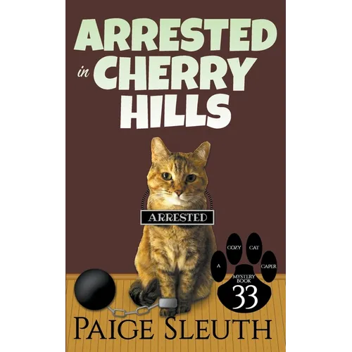 Arrested in Cherry Hills - Paperback