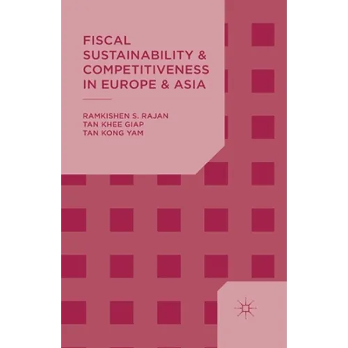 Fiscal Sustainability and Competitiveness in Europe and Asia - Paperback