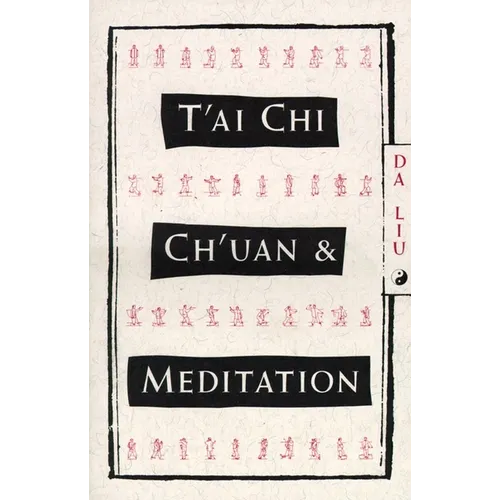 T'Ai Chi Ch'Uan and Meditation