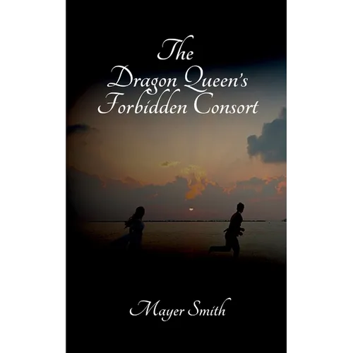 The Dragon Queen's Forbidden Consort - Paperback