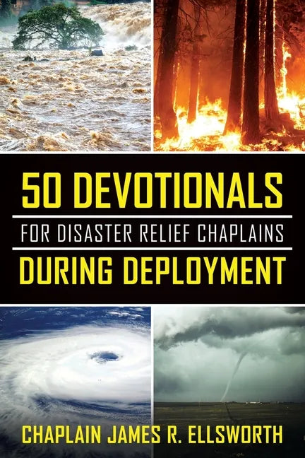 50 Devotionals For Disaster Relief Chaplains During Deployment - Paperback