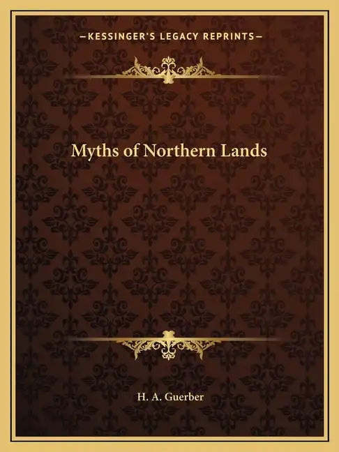 Myths of Northern Lands - Paperback