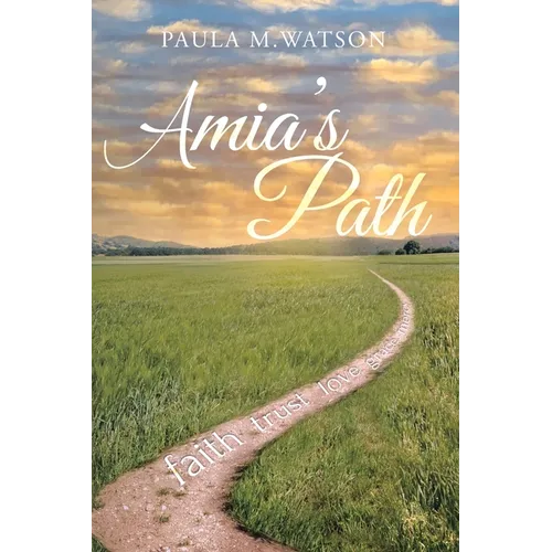 Amia's Path - Paperback