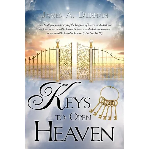 Keys to Open Heaven - Paperback