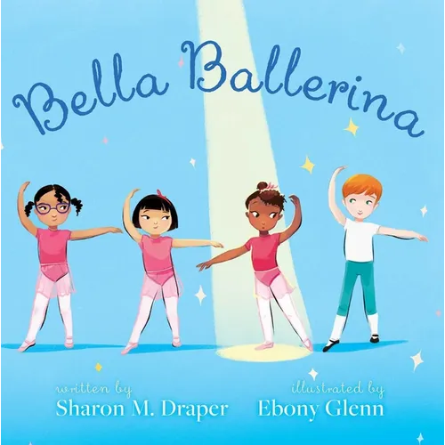 Bella Ballerina - Hardcover