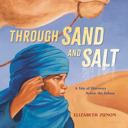 Through Sand and Salt: A Tale of Discovery Across the Sahara - Hardcover
