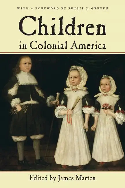 Children in Colonial America - Paperback