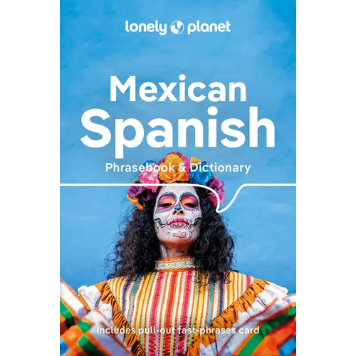 Lonely Planet Mexican Spanish Phrasebook & Dictionary 6 - Paperback