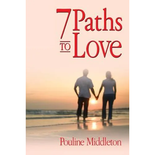 7 Paths to Love - Paperback