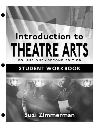 Introduction to Theatre Arts 1, Student Workbook - Loose Leaf
