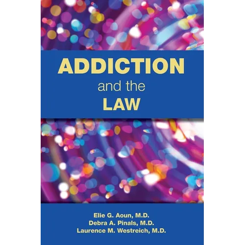 Addiction and the Law - Paperback