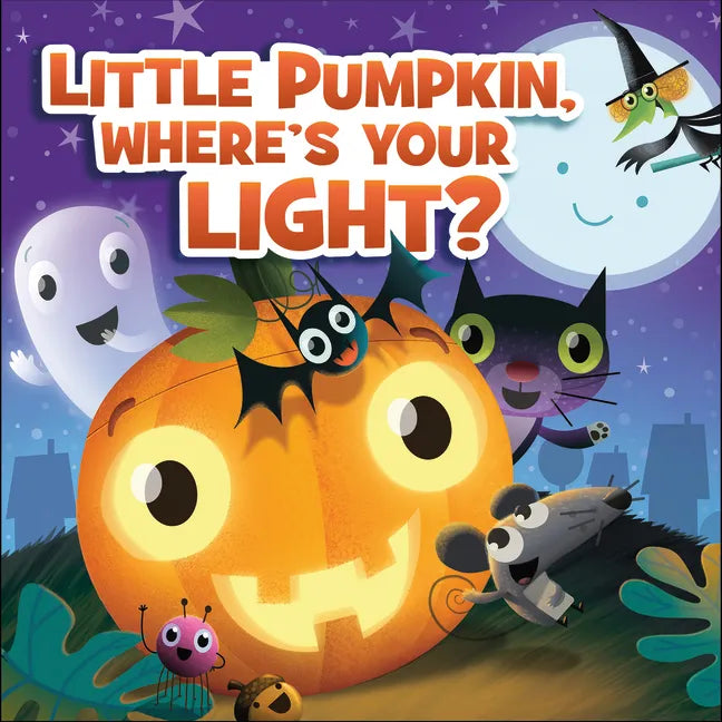 Little Pumpkin, Where's Your Light? - Board Book