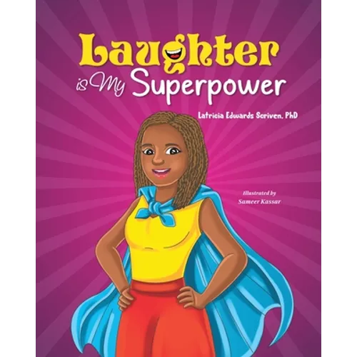 Laughter Is My Superpower: Laughter Is My Superpower - Paperback