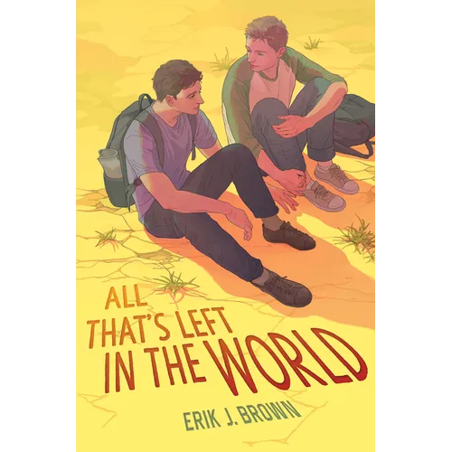 All That's Left in the World - Hardcover