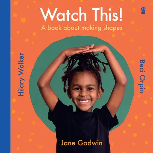 Watch This!: A Book about Making Shapes - Board Book