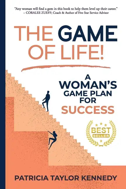 The Game of Life!: A Woman's Game Plan for Success - Paperback