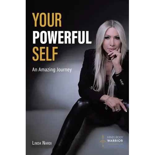 Your Powerful Self: An Amazing Journey - Paperback