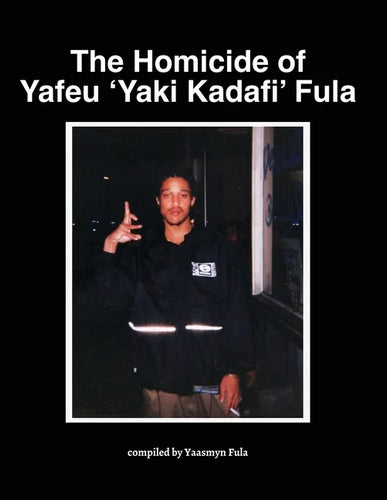 The Homicide of Yafeu 'Yaki Kadafi' Fula - Paperback