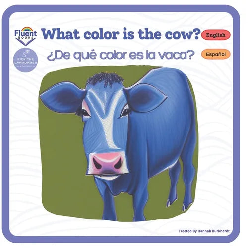 What Color is the Cow? - ¿De qué color es la vaca?: Bilingual books in Spanish - Paperback