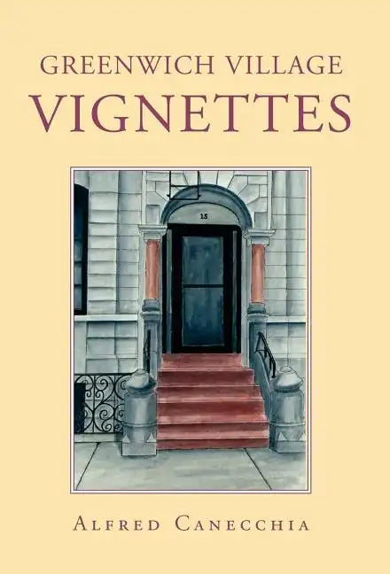 Greenwich Village Vignettes - Hardcover