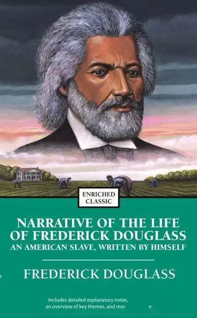 Narrative of the Life of Frederick Douglass: An American Slave, Written by Himself - Paperback