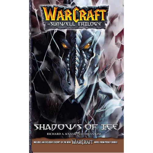 Warcraft: The Sunwell Trilogy - Shadows of Ice, Volume Two - Paperback
