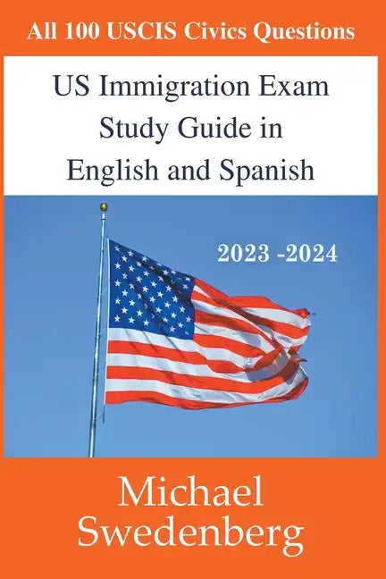 US Immigration Exam Study Guide in English and Spanish - Paperback