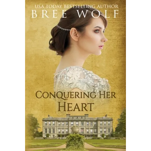 Conquering her Heart: A Regency Romance - Paperback