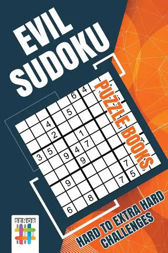 Evil Sudoku Puzzle Books Hard to Extra Hard Challenges - Paperback