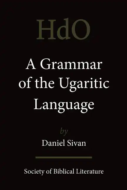 A Grammar of the Ugaritic Language: Second Impression with Corrections - Paperback