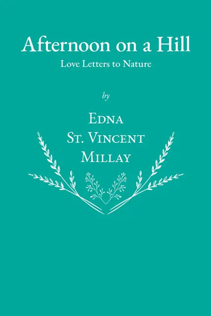 Afternoon on a Hill - Love Letters to Nature - Paperback