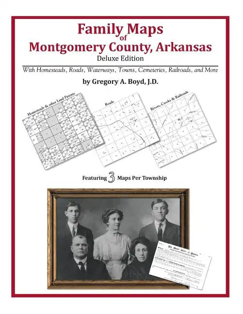 Family Maps of Montgomery County, Arkansas - Paperback